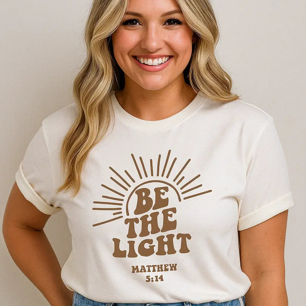Be The Light T-Shirt, Inspirational Graphic Tee